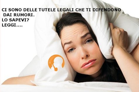 La tua quiete infranta è tutelata legalmente